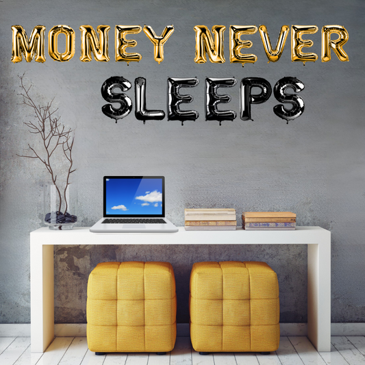 Money Never Sleeps